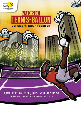 Affiche promotionnelle illustr&eacute;e pour un &eacute;v&eacute;nement sportif de Tennis-Ballon en milieu urbain.